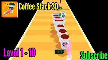 Coffee Stack Game Android iOS Gameplay Level 1 - 10 Complete ☕☕🥰😍👈👍.......
