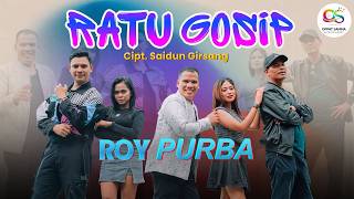 RATU GOSIP – LAGU SIMALUNGUN TERBARU – ROY PURBA