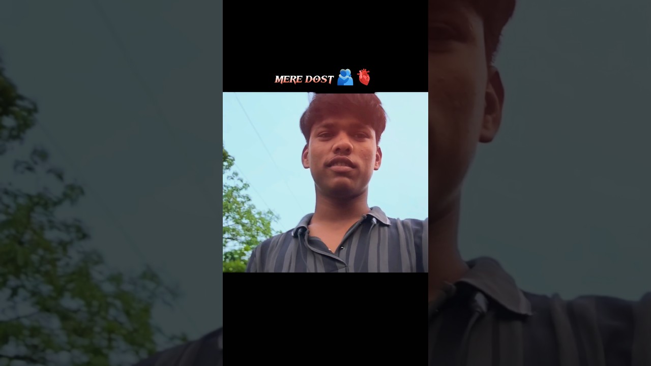 mere dost 🫂🫀
