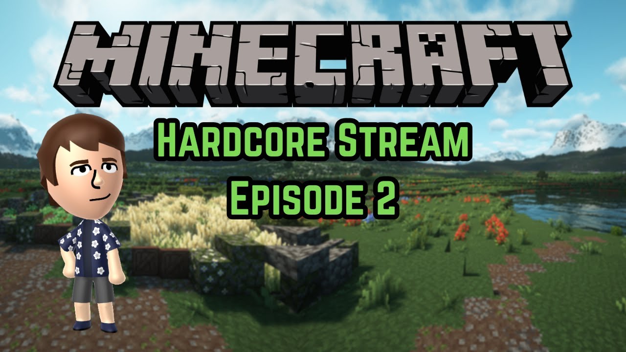 Minecraft Hardcore Episode 2 - YouTube
