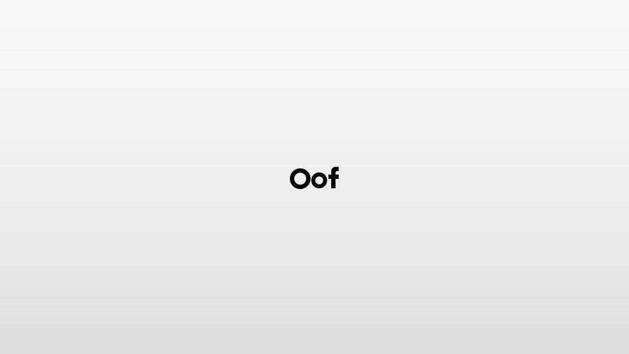 How To Pronounce Oof YouTube 