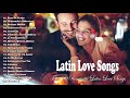 Most old beautiful latin love songs 80s 90s  best romantic latin love songs of 90s 80s