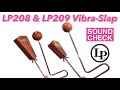 【SOUND CHECK】LP208 & LP209 Vibra-Slap Ⅱ / LP【VIBRASLAP】