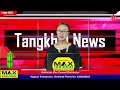 TANGKHUL NEWS || WUNGRAMPHI NGALUNG || 1 JUNE 2024 || 07:30 AM || THE TANGKHUL EXPRESS ||