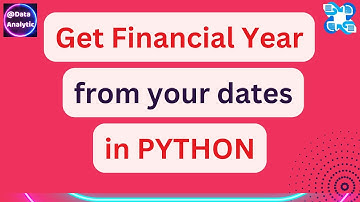 🐍 Python for Beginners: Calculate Financial Year from Dates Easily!