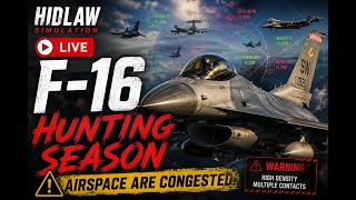 Weekend PvP Chaos F-16 Hunting Season LIVE Sunday