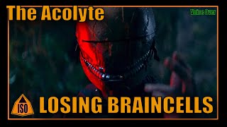 The Acolyte 1-5 Losing Brain Cells