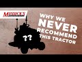 The kubota tractor we never recommend