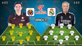 MARCELINO VS ANCELOTTI POTENTIAL STARTING LINEUP LA LIGA | JORNADA 37 | VILLARREAL VS REAL MADRID