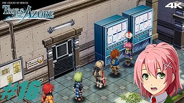 Trails to Azure Walkthrough Part 16 "Chapter 2: The West Zemuria Trade Conference"