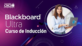 Blackboard Ultra - Curso de inducción