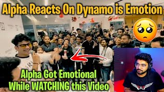 Alpha  Reacts on Dynamo Is emotion