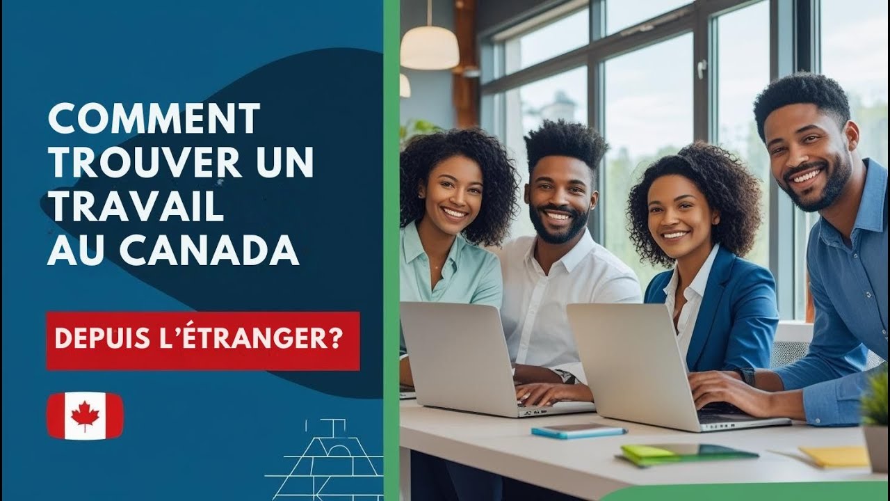 🇨🇦🌍Comment trouver un emploi au Canada depuis l’étranger ? - YouTube