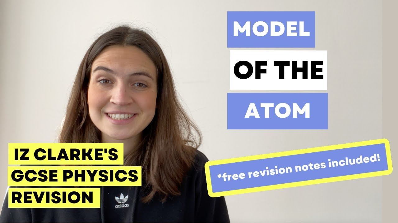 GCSE Model of the Atom - YouTube