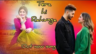 Tera hi Rahunga |  New Hindi song |  Romantic song | Love song | New song 2025 | Romanticopia  Thumb