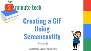 Creating a GIF Using Screencastify screenshot 3