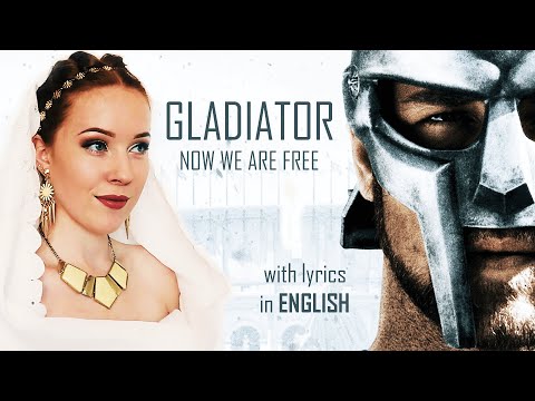 Now We Are Free - Gladiator Cover Song