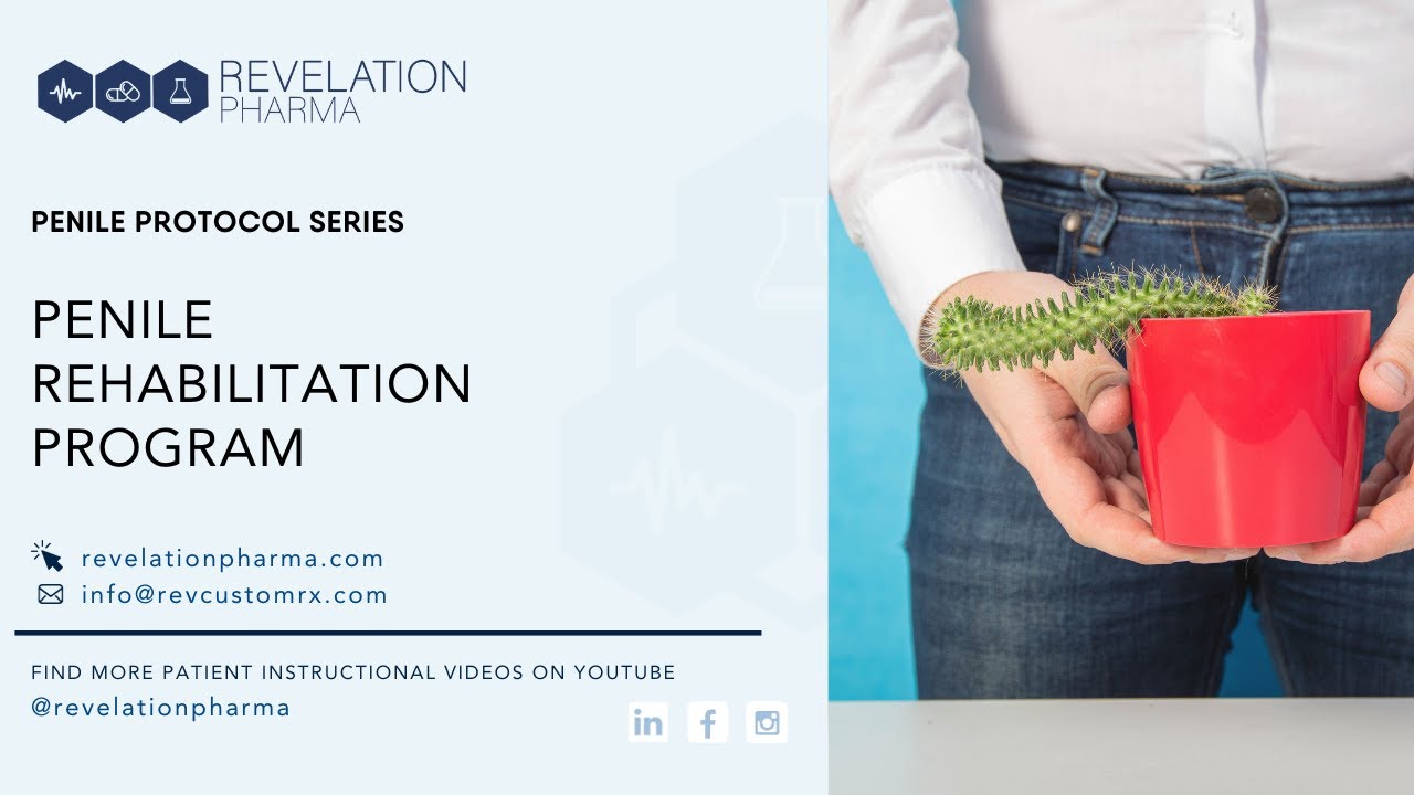 Penile Rehabilitation Program - Revelation Pharma Penile Protocol