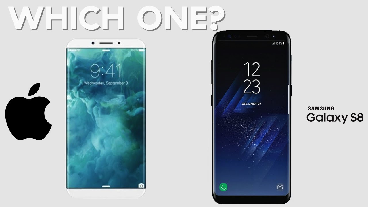 Samsung Galaxy S8 vs IPhone 8 Should you wait?! YouTube