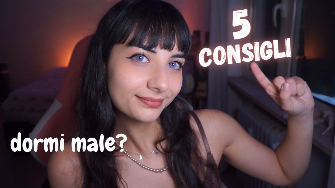 Come migliorare la qualità del sonno 😴 SOFT SPOKEN ITA (asmr)