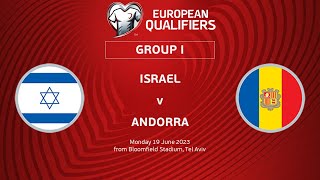UEFA Euro 2024 Qualifiers - Group I Matchday 4: Israel v Andorra
