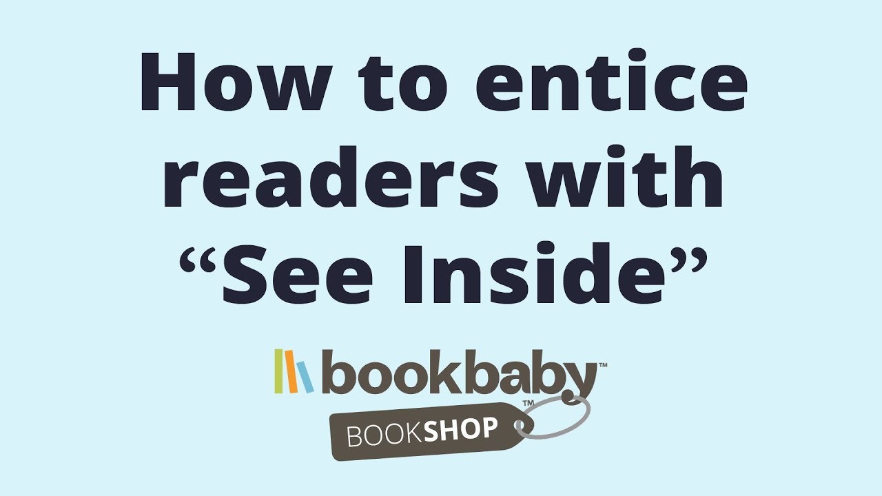 BookBaby BookShop™ - How to entice readers with "See Inside" - YouTube
