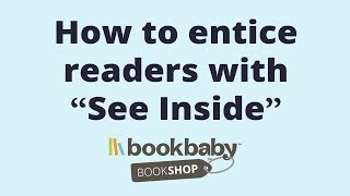 BookBaby BookShop™ - How to entice readers with 'See Inside'