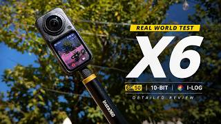 Insta360 X6 Review: I Put the New 360 Camera to the Test