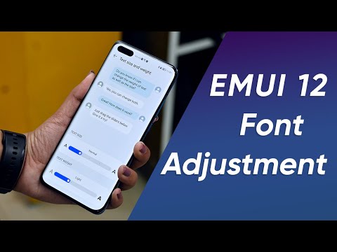 Huawei EMUI 12: Font Adjustment Feature