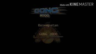 Gong 2000-Kesempatan(Lyric)