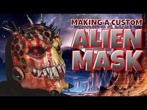 Making a Custom Alien Mask