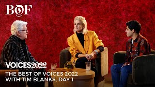 The Best of Voices 2022 with Tim Blanks Day 1 | The Business of Fashion