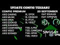 CONFIG UPDATE TERBARU UNLOCK SSH || CONFIG PREMIUM || AXIS XL INDOSAT TELKOMSEL || 23 SEPTMBER 2025