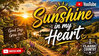 SUNSHINE IN MY HEART | Classic Country Song | ThyaMusic