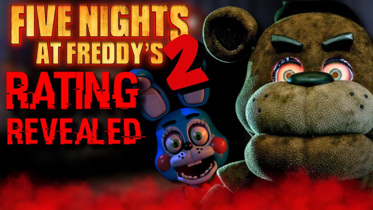 THE FNAF MOVIE 2 AGE RATING MAY SHOCK FANS... - YouTube