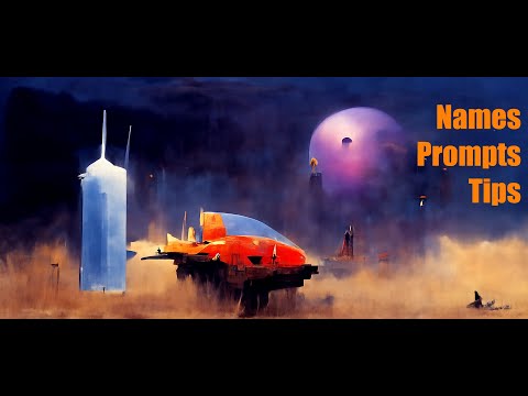Disco Diffusion - Science-Fiction Good Names for Prompts (and Tips).