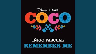 Download Lagu Remember Me (From "Coco") Download Lagu Remember Me (From "Coco")