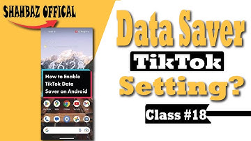 How To Enable Data Saver Mode On Tiktok | Data Saver Mode On Tiktok | How to save Tik Tok