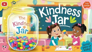 📚The Kindness Jar Story || Teach Kids About Kindness & Sharing || Educational Video for Children😍