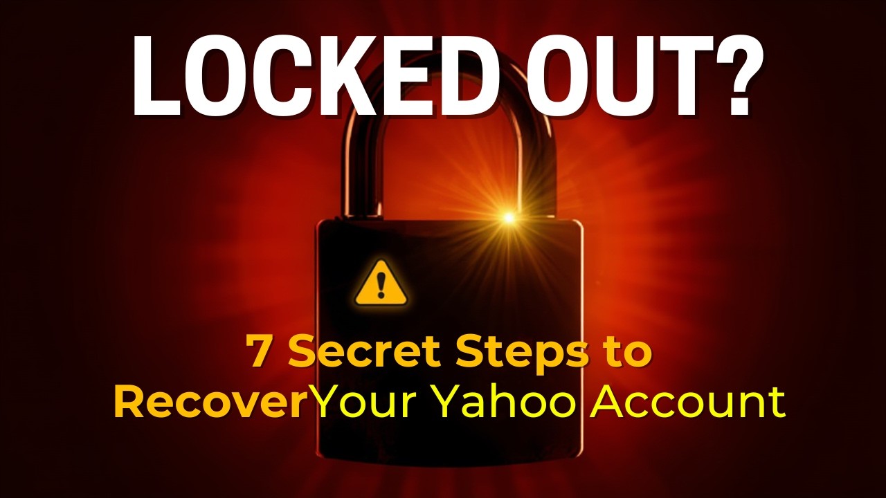 Locked Out 7 Secret Steps to Recover Your Yahoo Account Instantly - YouTube