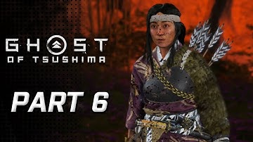 Ghost of Tsushima - Walkthrough PART 6 (No Commentary)