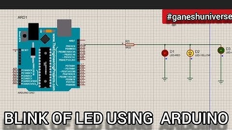 BLINK OF LED USING ARDUINO USING PROTEUS software by  @GaneshUniverse