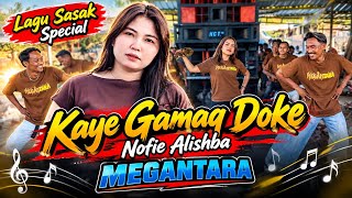 Megantara Kaye Gamak Doke, Best Sasak Song Covered by Nofie Alishba