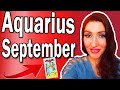 Aquarius EVERYONE WANTS YOU & HERE IS ALL THE DETAILS! SEPTEMBER TAROT READING