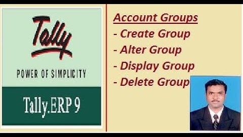 create/alter/display /and delete account groups in tally ERP 9 (session 4)