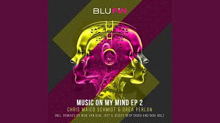 Music on My Mind (Mijk Van Dijk&#39;s Heart &amp; Soul Remix)