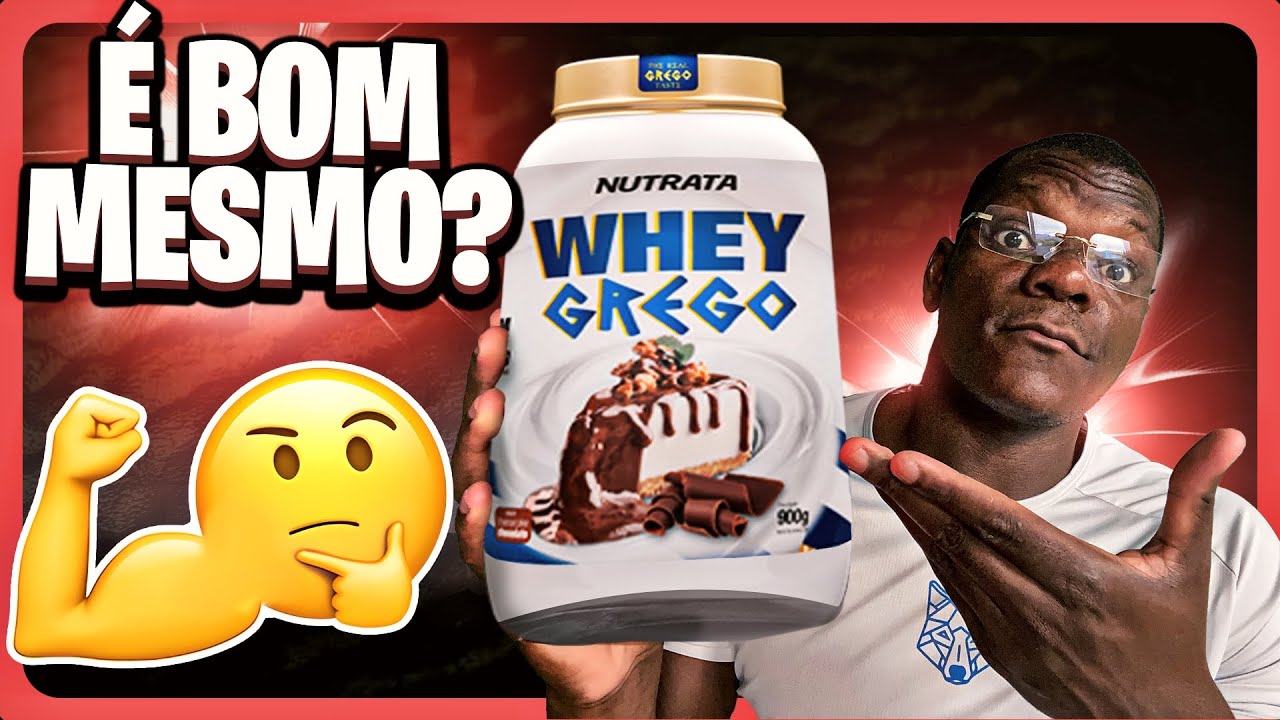Whey Grego Nutrata e Realmente Bom? Tudo que você Precisa Saber!!!