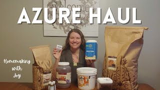 Azure Standard Grocery Haul • family of 5 • repeat & new items