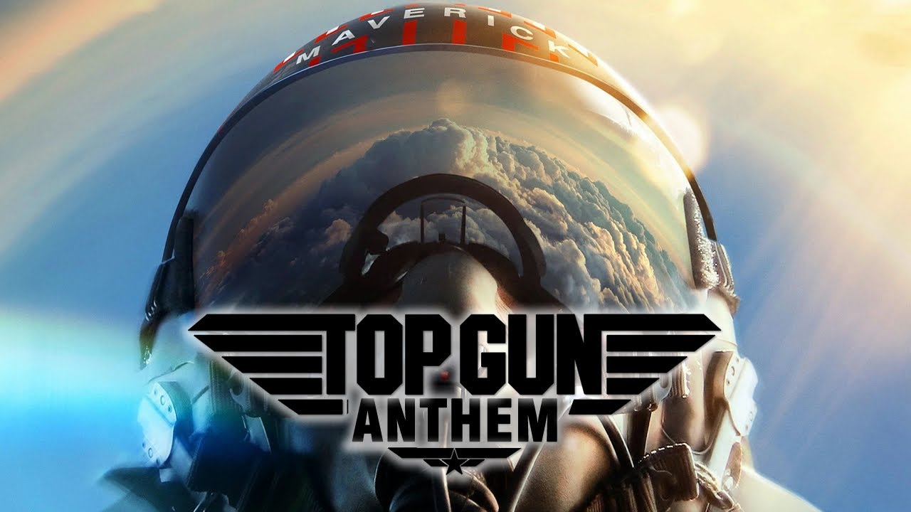 TOP GUN ANTHEM Theme Trailer YouTube
