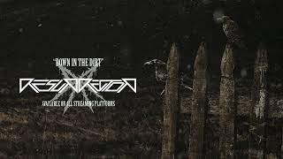 Resurrector UK - Down In The Dirt (Out 13/11/26)